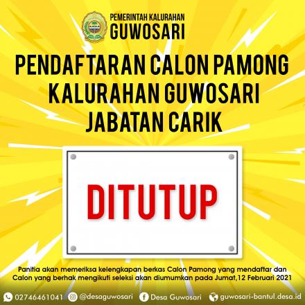 PENDAFTARAN LOWONGAN PAMONG KALURAHAN GUWOSARI DITUTUP